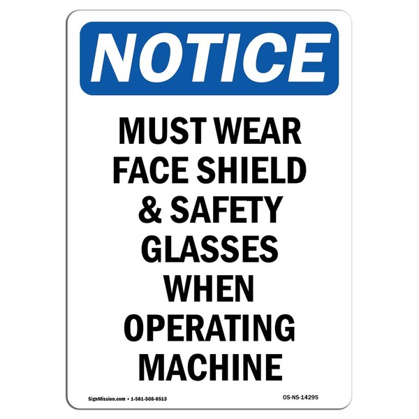OSHA Sign, Must Wear Face Shield & Safety, 5in X 3.5in Decal, 10PK, 3.5" W, 5" H, Portrait, PK10